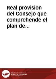 Portada:Real provision del Consejo que comprehende el plan de estudios que ha de observar la Universidad de Alcalá de Nares [sic]