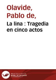 Portada:La lina : Tragedia en cinco actos / traducida del francés al español