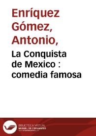 Portada:La Conquista de Mexico : comedia famosa / de don Fernando de Zárate