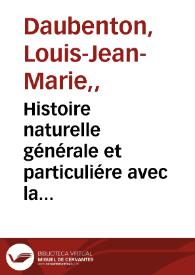 Portada:Histoire naturelle générale et particuliére avec la description du Cabinet du Roy : tome troisim?e / [par M. Daubenton, M. de Buffon]
