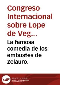 Portada:La famosa comedia de los embustes de Zelauro. / [de Lope de Vega Carpio]