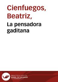 Portada:La pensadora gaditana / por Beatriz Cienfuegos ; Tomo I [-IV]