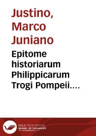 Portada:Epitome historiarum Philippicarum Trogi Pompeii. Bellorum Romanorum libri duo, seu Epitoma rerum Romanarum / Floro. 