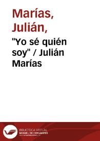 Portada:"Yo sé quién soy" / Julián Marías