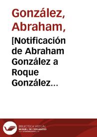 Portada:[Notificación de Abraham González a Roque González Garza. Madera (Chihuahua), 26 de abril de 1911]