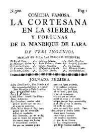 Portada:Comedia famosa. La cortesana en la sierra, y fortunas de D. Manrique de Lara / de tres ingenios