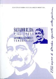 Portada:Salvador Rueda y su época. Autores, géneros y tendencias : actas del XVIII Congreso de Literatura Española Contemporánea, Universidad de Málaga, 26, 27, 28, 29 y 30 de noviembre de 2007 / edición dirigida por Salvador Montesa