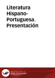 Portada:Literatura hispano-portuguesa. Presentación / director: José Miguel Martínez Torrejón