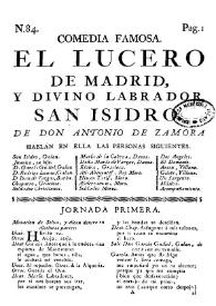 Portada:Comedia famosa. El lucero de Madrid, y Divino labrador San Isidro / de Don Antonio de Zamora