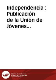 Portada:Independencia : Publicación de la Unión de Jóvenes Patriotas