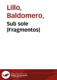 Portada:Sub sole [Fragmentos] / Baldomero Lillo