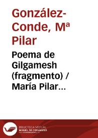 Portada:Poema de Gilgamesh (fragmento) / María Pilar González-Conde