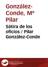 Sátira de los oficios / Pilar González-Conde