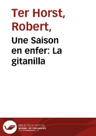 Portada:Une Saison en enfer: La gitanilla / Robert Ter Horst