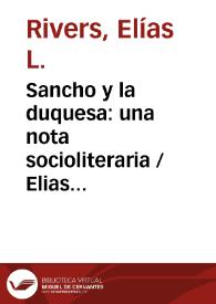 Portada:Sancho y la duquesa: una nota socioliteraria / Elias L. Rivers