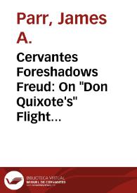 Portada:Cervantes Foreshadows Freud: On "Don Quixote's" Flight from the Feminine and the Physical / James A. Parr