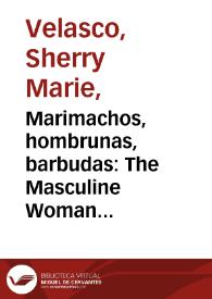 Portada:Marimachos, hombrunas, barbudas: The Masculine Woman in Cervantes / Sherry Velasco