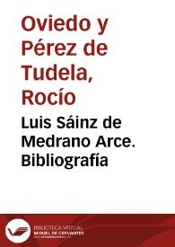 Portada:Luis Sáinz de Medrano Arce. Bibliografía / Rocío Oviedo y Pérez de Tudela