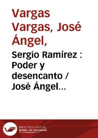 Portada:Sergio Ramírez : Poder y desencanto / José Ángel Vargas Vargas