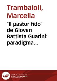 Portada:\"Il pastor fido\" de Giovan Battista Guarini: paradigma privilegiado de la comedia cortesana en la España de los Austrias / Marcella Trambaioli