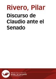 Portada:Discurso de Claudio ante el Senado / Pilar Rivero y Julián Pelegrín