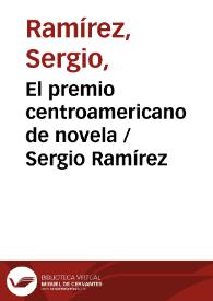 Portada:El premio centroamericano de novela / Sergio Ramírez