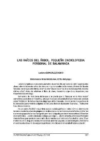 Portada:Luciano Gónzález Egido: \"Las raíces del árbol. Pequeña enciclopedia personal de Salamanca\". Salamanca [Reseña] / Luciano González Egido