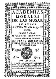 Portada:Academias morales de las musas ... [1734] / por Antonio Enríquez Gómez