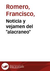 Portada:Noticia y vejamen del "alacraneo" / Francisco Romero