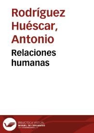 Portada:Relaciones humanas / Antonio Rodríguez-Huéscar