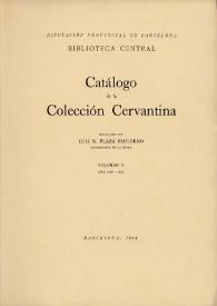 Portada:Catálogo de la Colección Cervantina. Volumen V. Años 1916-1930 / Diputación Provincial de Barcelona. Biblioteca Central ; redactado Luis M.Plaza Escudero