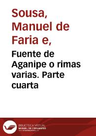 Portada:Fuente de Aganipe o rimas varias. Parte cuarta / Manuel de Faria i Sousa