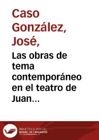 Portada:Las obras de tema contemporáneo en el teatro de Juan de la Cueva / José M. Caso González