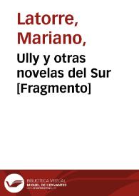 Portada:Ully y otras novelas del Sur [Fragmento] / Mariano Latorre