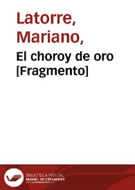 Portada:El choroy de oro [Fragmento] / Mariano Latorre