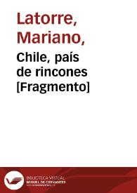Portada:Chile, país de rincones [Fragmento] / Mariano Latorre