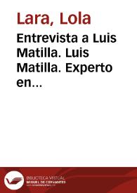 Portada:Entrevista a Luis Matilla. Luis Matilla. Experto en pedagogía de la imagen / Lola Lara