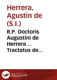Portada:R.P. Doctoris Augustini de Herrera ... Tractatus de scientia Dei ad primam partem S.  Thomae quaestione 14.