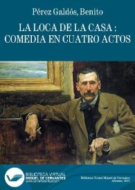 Portada:La loca de la casa / Benito Pérez Galdós