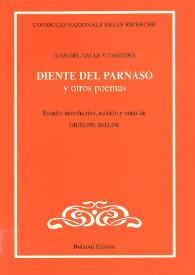 Portada:Diente del Parnaso y otros poemas / Juan del Valle y Caviedes ; estudio introductivo, edición y notas de Giuseppe Bellini