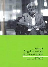 Portada:Sonata Ángel González para violonchelo / Jesús Fernández Palacios