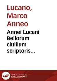 Portada:Annei Lucani Bellorum ciuilium scriptoris accuratissimi Pharsalia