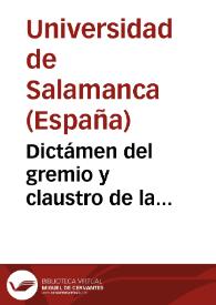 Portada:Dictámen del gremio y claustro de la Universidad de Salamanca, sobre la consulta hecha por los tres estados del Reyno de Navarra ácerca del comercio de granos : dado á luz por acuerdo de los mismos tres estados