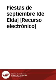 Portada:Fiestas de septiembre [de Elda] [Recurso electrónico]