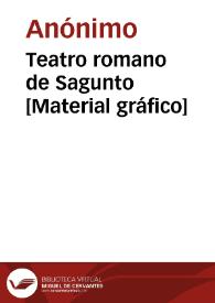 Portada:Teatro romano de Sagunto [Material gráfico]