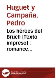 Portada:Los héroes del Bruch : romance histórico