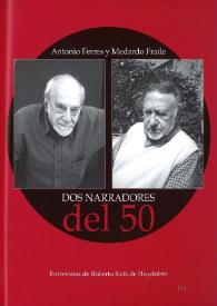 Portada:Antonio Ferres y Medardo Fraile, dos narradores del 50 / Roberto Ruiz de Huydobro
