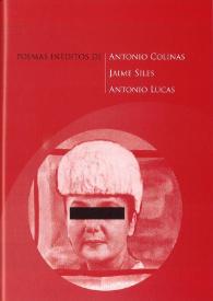 Portada:Poemas inéditos de Antonio Colinas, Jaime Siles y Antonio Lucas