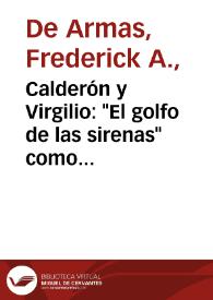 Portada:Calderón y Virgilio: \"El golfo de las sirenas\" como égloga / Frederick A. de Armas