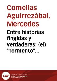 Portada:Entre historias fingidas y verdaderas: (el) \"Tormento\" de Galdós / Mercedes Comellas Aguirrezábal
